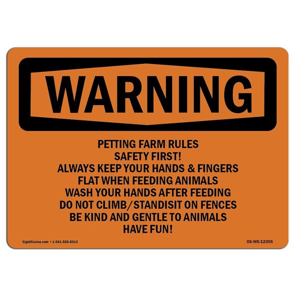 Signmission OSHA WARNING Sign, Petting Farm Rules First! Always, 24in X 18in Aluminum, 18" W, 24" L, Landscape OS-WS-A-1824-L-12305